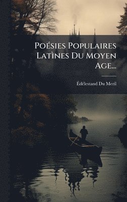 bokomslag PoÃ(c)sies Populaires LatÃ¿nes Du Moyen Age...