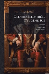 bokomslag Oeuvres IllustrÃ(c)es D'eugène Sue
