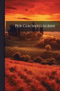 bokomslag Per Giacinto Albini