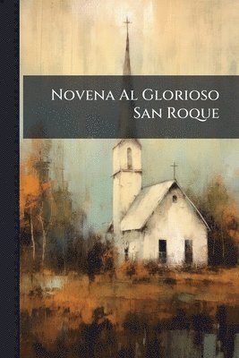 bokomslag Novena Al Glorioso San Roque