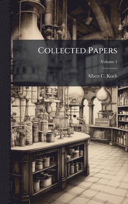 Albert C Koch, Albert C. Koch - Collected Papers, Inbunden