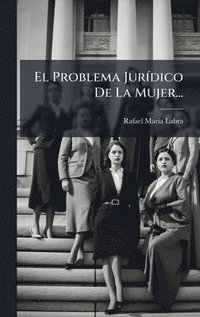 bokomslag Problema JurÃ-dico De La Mujer...