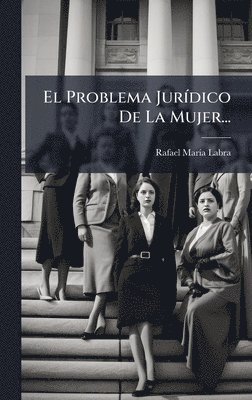 bokomslag Problema JurÃ-dico De La Mujer...