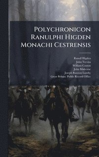 bokomslag Polychronicon Ranulphi Higden Monachi Cestrensis
