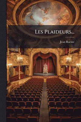 Jean Racine - Les Plaideurs..., Häftad