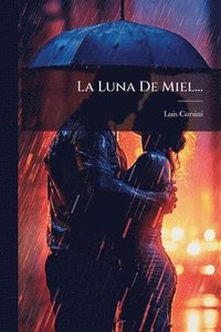 bokomslag Luna De Miel...