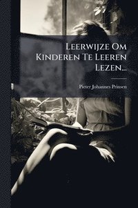 bokomslag Leerwijze Om Kinderen Te Leeren Lezen...