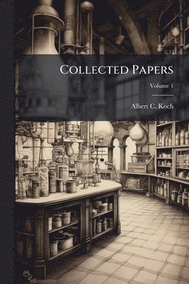 Albert C Koch, Albert C. Koch - Collected Papers, Häftad