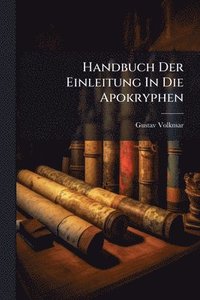 bokomslag Handbuch Der Einleitung In Die Apokryphen