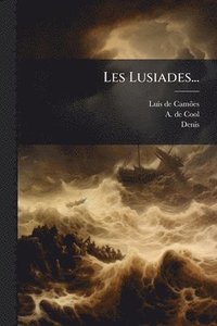 bokomslag Les Lusiades...