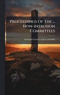 bokomslag Proceedings Of The ... Non-intrusion Committees