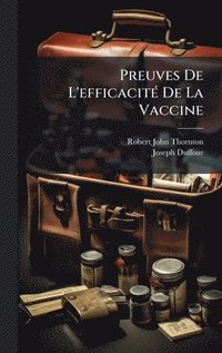 bokomslag Preuves De L'efficacitÃ© De La Vaccine