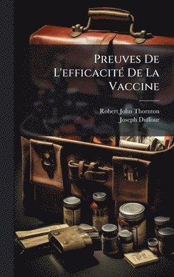 bokomslag Preuves De L'efficacitÃ© De La Vaccine