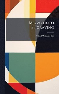 bokomslag Mezzotinto Engraving