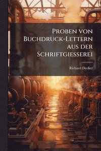 bokomslag Proben von Buchdruck-Lettern aus der Schriftgiesserei