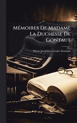 bokomslag MÃ(c)moires De Madame La Duchesse De Gontaut