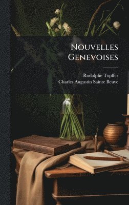 bokomslag Nouvelles Genevoises