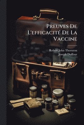 bokomslag Preuves De L'efficacitÃ(c) De La Vaccine