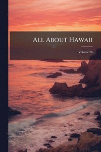 bokomslag All About Hawaii