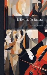 bokomslag L' Esule Di Roma