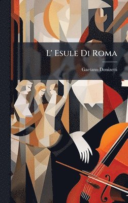 bokomslag L' Esule Di Roma