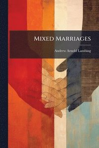 bokomslag Mixed Marriages