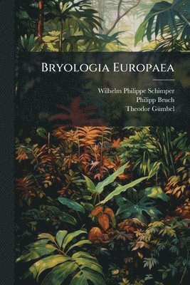 bokomslag Bryologia Europaea