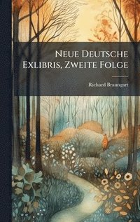 bokomslag Neue Deutsche Exlibris, Zweite Folge