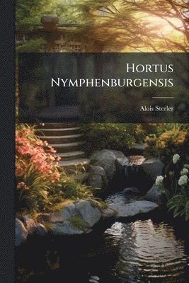 bokomslag Hortus Nymphenburgensis