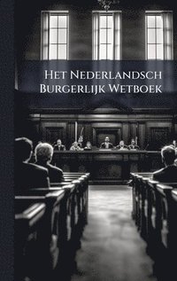 bokomslag Het Nederlandsch Burgerlijk Wetboek