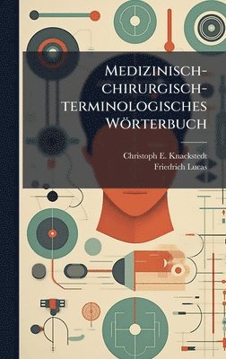 Medizinisch-chirurgisch-terminologisches Wörterbuch