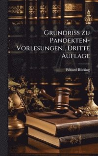bokomslag GrundriÃ¿ zu Pandekten-Vorlesungen, Dritte Auflage