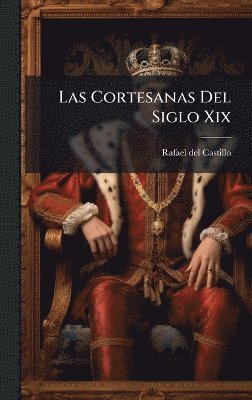 bokomslag Cortesanas Del Siglo Xix