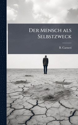 Mensch als Selbstzweck