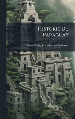 Historie Du Paraguay