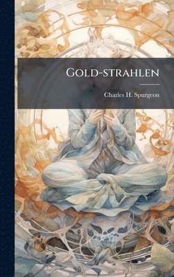 bokomslag Gold-strahlen