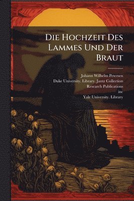 bokomslag Hochzeit Des Lammes Und Der Braut