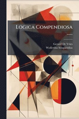 bokomslag Logica Compendiosa ......