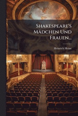 Shakespeare's Mädchen Und Frauen...
