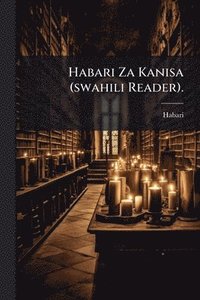 bokomslag Habari Za Kanisa (swahili Reader).