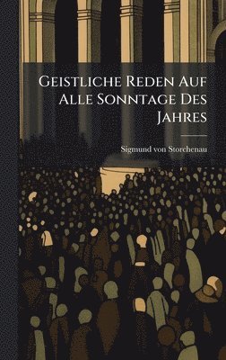 Geistliche Reden Auf Alle Sonntage Des Jahres