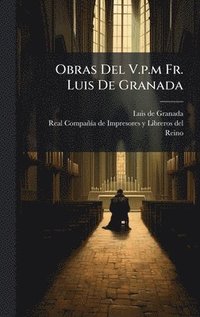 bokomslag Obras Del V.p.m Fr. Luis De Granada