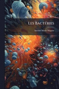 bokomslag Les BactÃ(c)ries