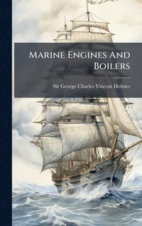 bokomslag Marine Engines And Boilers