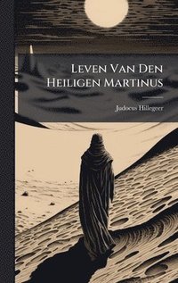 bokomslag Leven Van Den Heiligen Martinus
