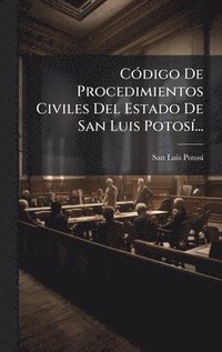 bokomslag CÃ3digo De Procedimientos Civiles Del Estado De San Luis PotosÃ-...