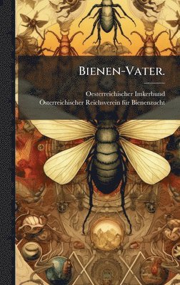 bokomslag Bienen-Vater.
