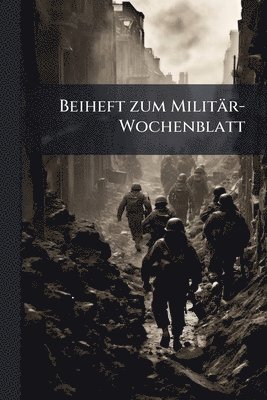 bokomslag Beiheft zum Militär-Wochenblatt