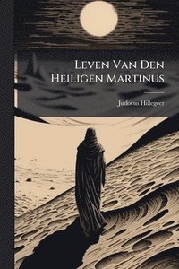 bokomslag Leven Van Den Heiligen Martinus