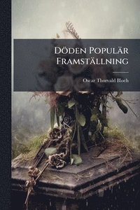 bokomslag Döden Populär Framställning